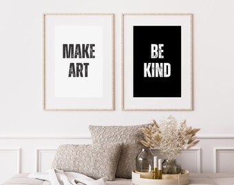 Printable Downloadable Eclectic Maximalist Design - Make Art Be Kind Set of 2- Inspirational Affirmation Wall Art Quote- DIGITAL DOWNLOAD