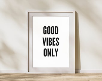 Printable Downloadable Quote Wall Artwork Eclectic Maximalist Design - Good Vibes Only - DIGITAL DOWNLOAD