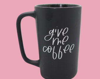 Give Me Coffee, Tell Me I'm Pretty Mug - NEW