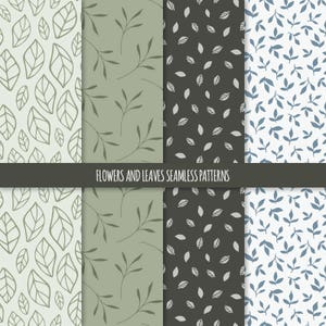 May include: Four seamless patterns featuring different designs of leaves and branches. The patterns are in shades of green, gray, and blue.