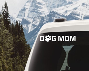 dog mom vinyl decal, dog mom sticker, paw print sticker, gift for animal lover, gift for dog lover, car window decal