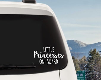 Little Princesses On Board Custom Vinyl Decal Sticker - Choose your Color and Size - Mom Car Decal - Minivan Decal - Momma Bear - Mama Bear