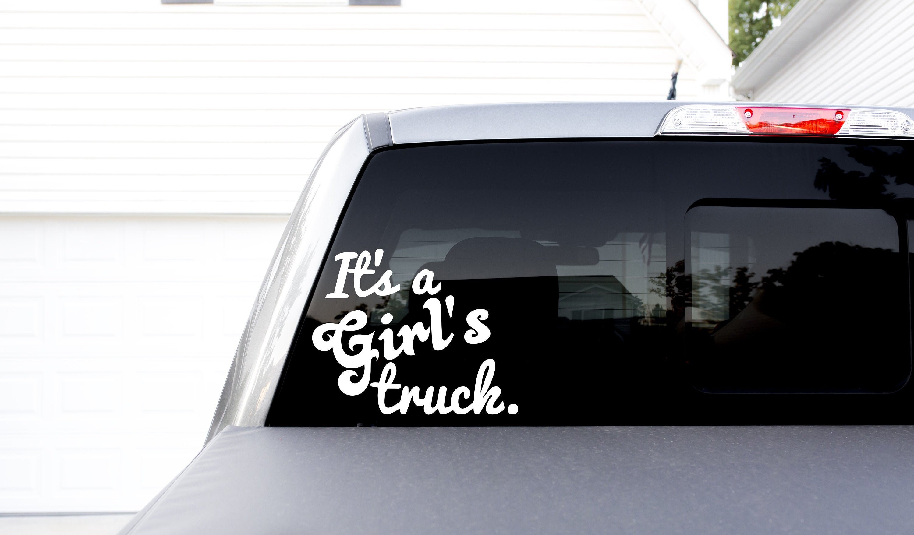 It s a Girl s Truck Custom Vinyl Decal Sticker Choose Your Color