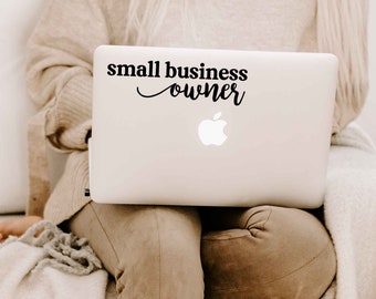 Small Business Owner Vinyl Decal Sticker - Choose your Color - DIY Tumbler Decal - Car Decal - Laptop Decal
