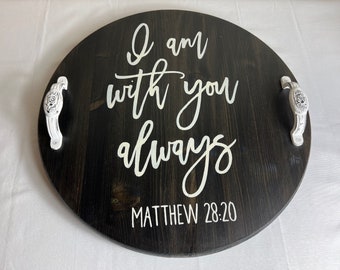Hand Painted Wood Serving Tray: 18&quot; Round, Bible Verse Decor