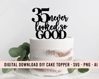 35 Adornos para tartas DIY SVG que nunca se vieron tan bien / Gráficos de adornos para tartas de cumpleaños 35 / Descarga de adornos para tartas / Clip Art para tartas / Decoración para fiestas 35
