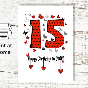 Scarica e stampa istantanei a casa, biglietto d’auguri per il 15° compleanno, farfalle e cuori, quindici anni, quindicesimo anno