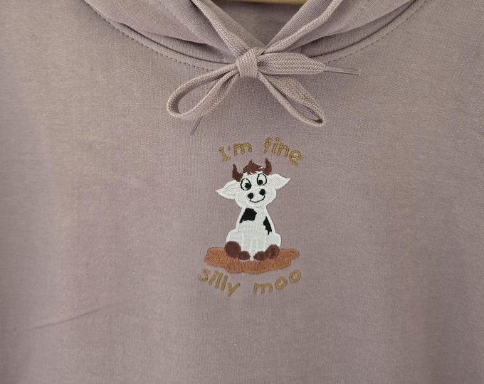 GILDAN Hoodie, Embroidered Hoodie, Unisex Gift, Embroidered Hoodie – Cow Sitting in Muddy Puddle with wording 'I'm Fine, Silly Moo'