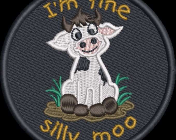 Embroidered Patch "I'm Fine - Silly Moo" Iron on Patch - Gifts, Custom Apparel, Bags, Humour 9cm x 9cm
