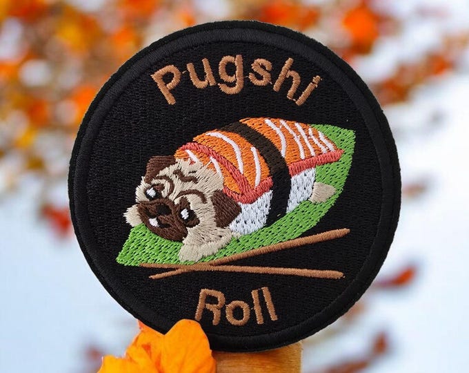 Pugshi Roll Embroidered Patch – Quirky Iron-On Patch for Dog Lovers & Sushi Fans - 9cm x 9cm - Bags, Jackets, Hats, Repairs to Garments