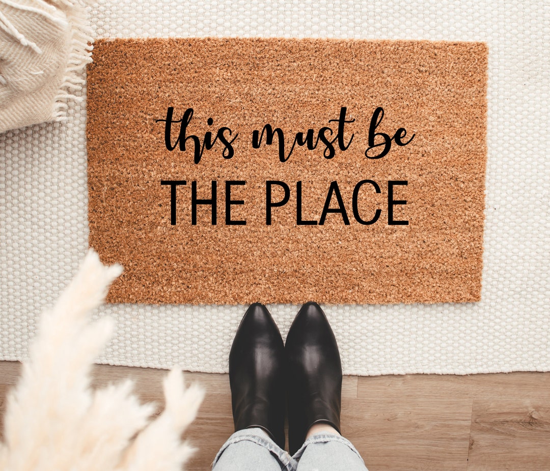 This Must Be the Place Doormat Funny Doormat Doormat Custom Etsy