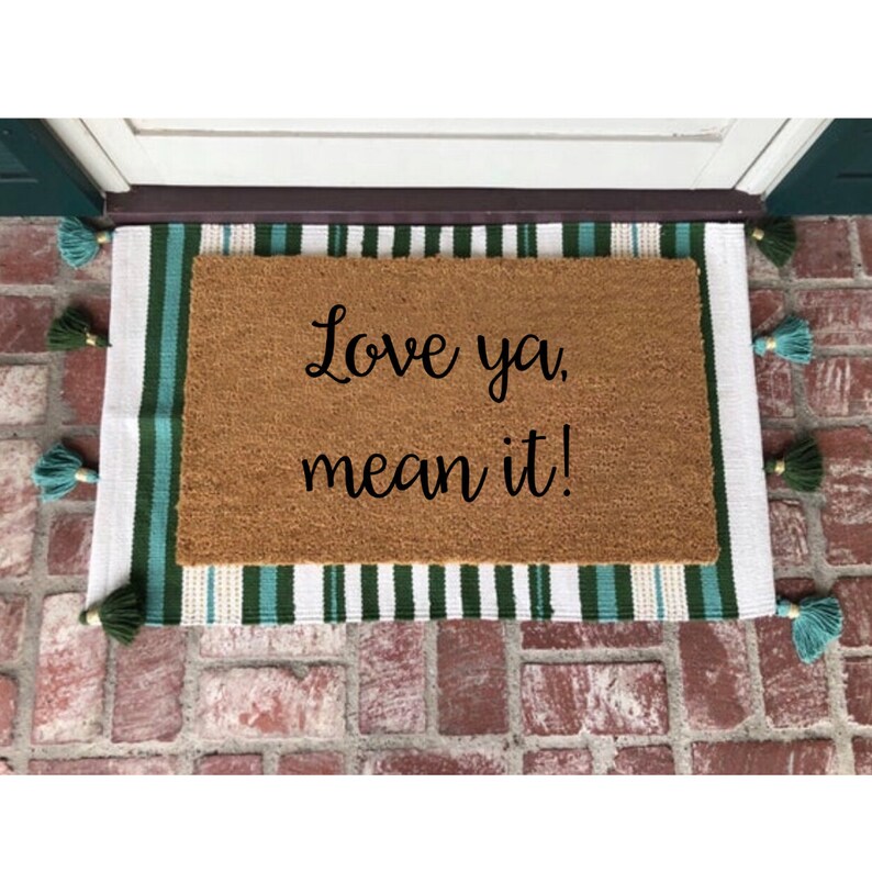 Love ya Mean It Doormat Doormats Valentines Day Decor Etsy