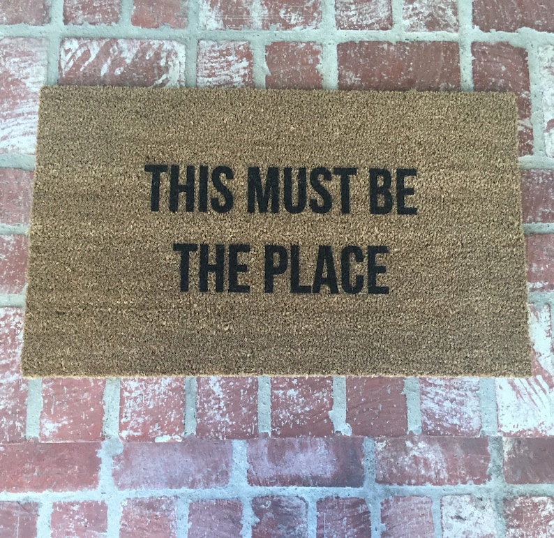 This Must Be The Place Doormat Doormats Welcome Mat | Etsy This Must Be The Place Welcome Mat