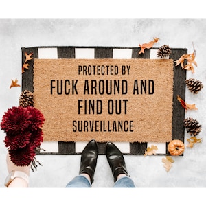 Protected by F*** around and Find Out Surveillance Doormat, Funny Doormat, Security, Home Decor, doormats, welcome mat, custom doormat