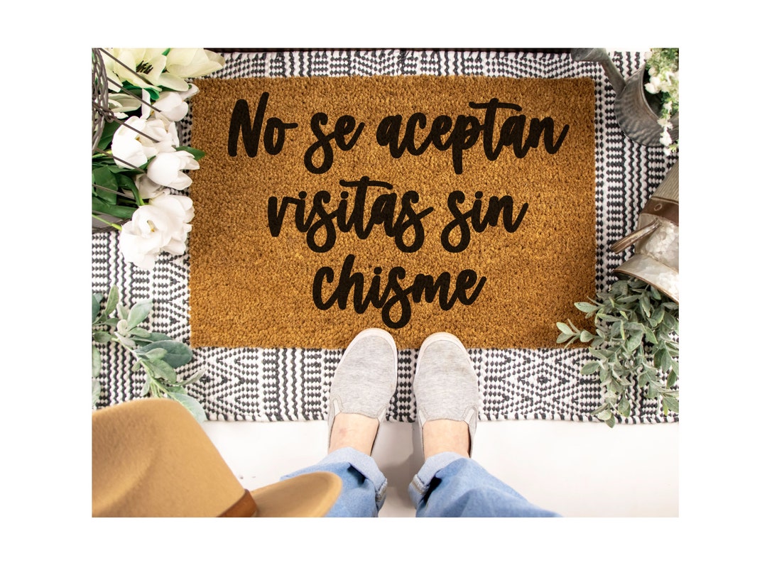 No Se Aceptan Visitas Sin Chisme Doormat, Spanish Doormat, Cute Doormat