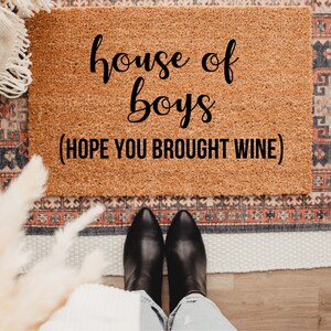 Funny Doormat / House Of Boys / Door Mat / Welcome Mat / Housewarming / Welcome Mat / Boy Mom / Wine Doormat / Mom Of Boys / Wine Doormat