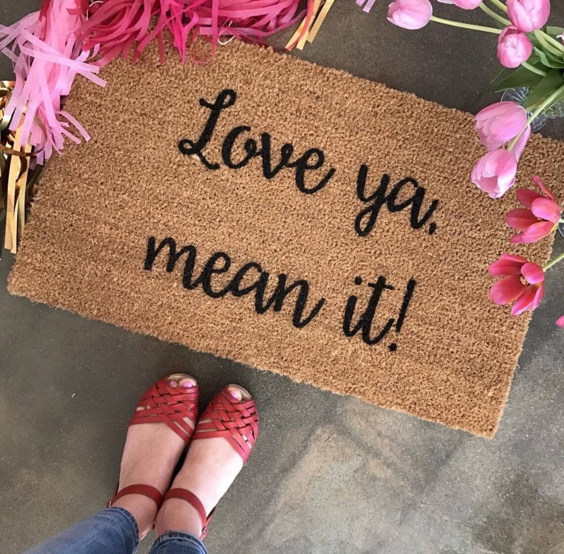 Love ya Mean It Doormat Doormats Valentines Day Decor Etsy