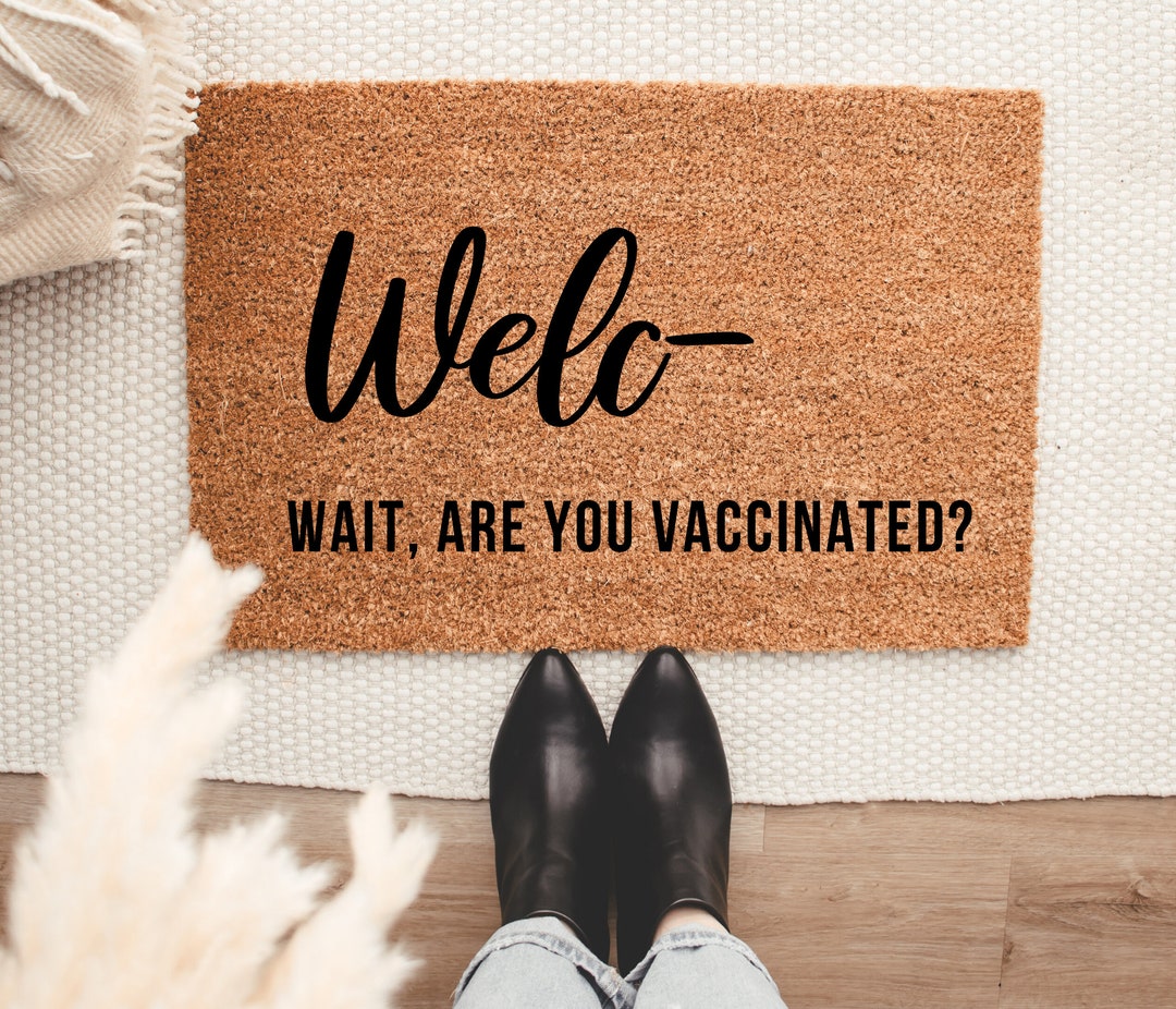 Are You Vaccinated Doormat Vaxxed Mat Funny Doormats