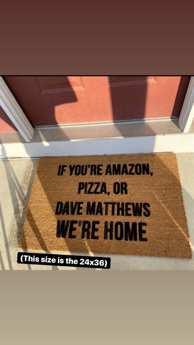 Dave Matthews Mat Wedding Gift Personalized Mat Funny Doormat DMB Welcome Mat Amazon Pizza Dave Matthews Doormat Dave Matthews Mat