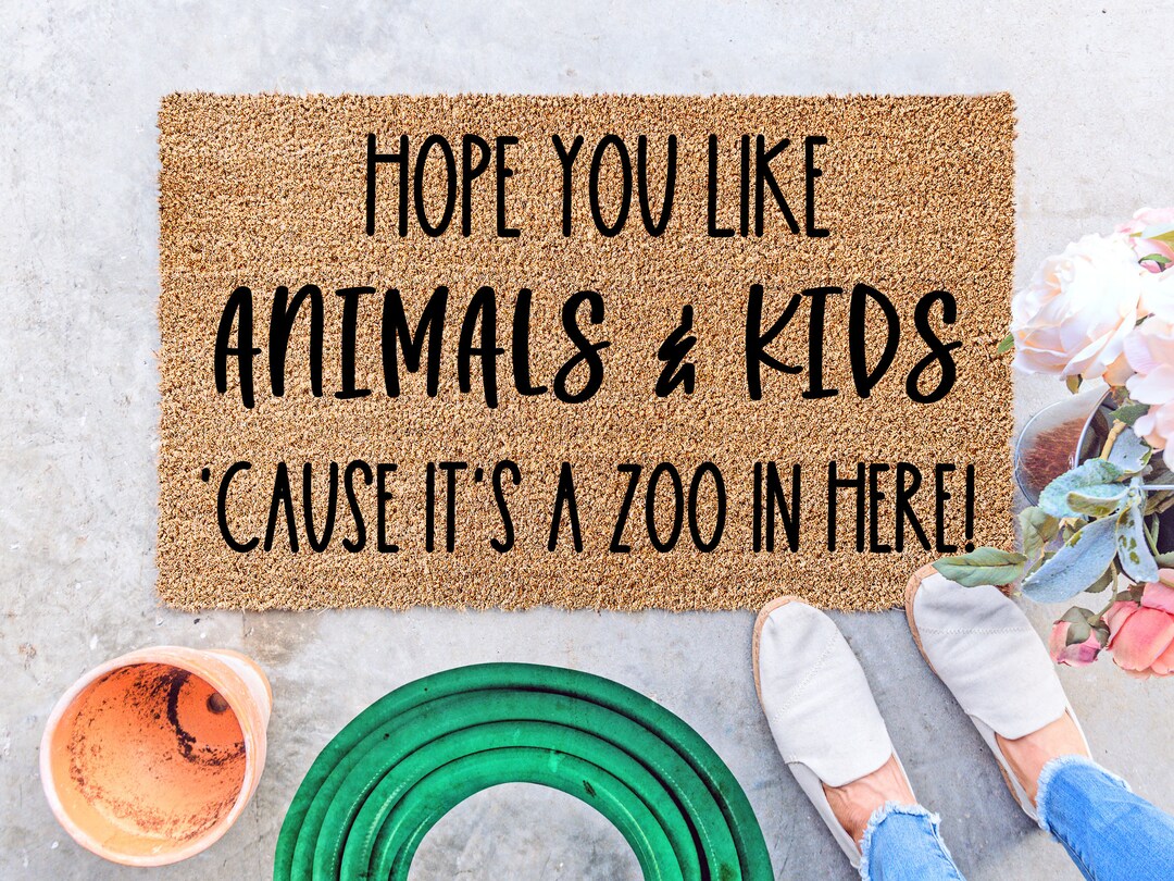 Hope You Like Animals and Kids Doormat, Funny Doormats, Mat