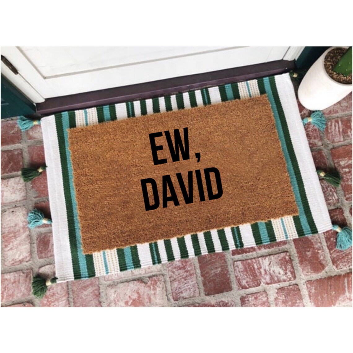Ew David Doormat Funny Doormat Schitts Creek Housewarming Etsy