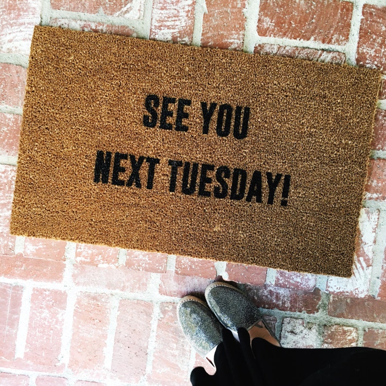 See You Next Tuesdaydoor matdoor matscustom door Etsy