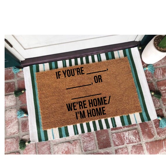 If You Re Custom Doormat Doormats Personalised Etsy