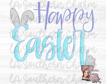 Easter PNG Digital DOWNLOAD|Happy Easter Design|Bunny Ear png|Sublimation Design|Screen Print png|Rabbit Easter File