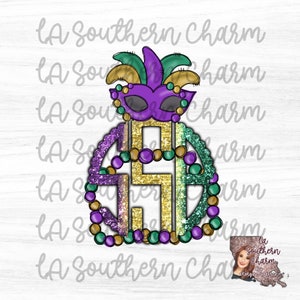 May include: A gold glitter monogram with a purple and green Mardi Gras mask on top. The monogram is surrounded by purple, gold, and green beads. The text "la Southern Charm" is repeated multiple times in the background.
