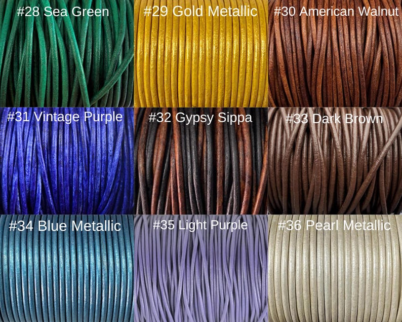 May include: A collection of 9 different colors of leather cord, each color is labeled with a number and a name. The colors are: Sea Green, Gold Metallic, American Walnut, Vintage Purple, Gypsy Sippa, Dark Brown, Blue Metallic, Light Purple, and Pearl Metallic.