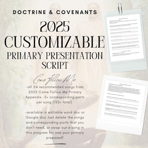 以下が含まれることがあります： 2025年「来て、わたしに従いなさい」カリキュラムのための、カスタマイズ可能な印刷可能な小学校のプレゼンテーション スクリプト。このスクリプトには、2025年「来て、わたしに従いなさい」小学校の付録から推奨される24曲がすべて含まれており、曲ごとに5つ以上の対応するパートがあります。このスクリプトは、編集可能なWordドキュメントまたはGoogleドキュメント形式で入手できます。