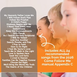 May include: Image features a list of 24 recommended songs from the 2026 Come Follow Me manual. The list includes titles like "My Heavenly Father Loves Me" and "Families Can Be Together Forever". Two children are in the background.