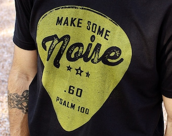 Praise and Worship Christian T-Shirt for Men (Make Some Noise)