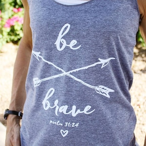 Christian Tank Top for Women // Gray Tri-Blend Racerback Tank // Women&#39;s Be Brave // The Perfect Christian Gift for Women