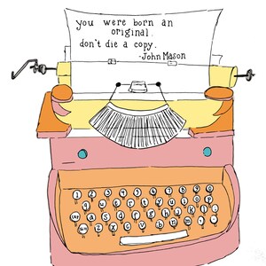 Be Original Handmade Digital Downloadable Print