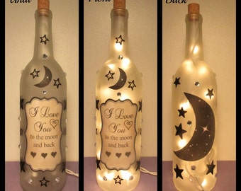 I love you to the moon and back Wine Bottle Light/Decor/Lamp/Lighting/Personalize