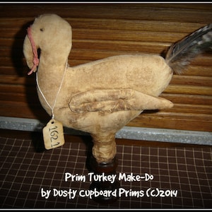 Prim Turkey~Thanksgiving ~Fall~Autumn  Make-Do E-pattern