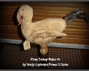 Prim Turkey~Thanksgiving ~Fall~Autumn  Make-Do E-pattern