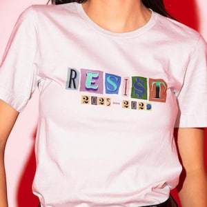 Resist Shirt, Resistance, Protest Shirt, Activism Shirt, Freedom Shirt, Feminist Shirt, Politcal Shirt, Join the Resistance, Equality Shirt
