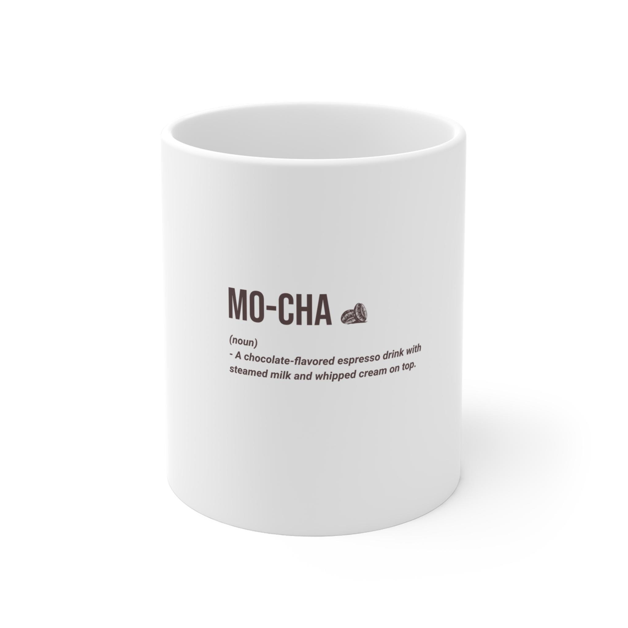 Mocha Definition Coffee Mug: 11oz Ceramic Gift for Coffee Lovers