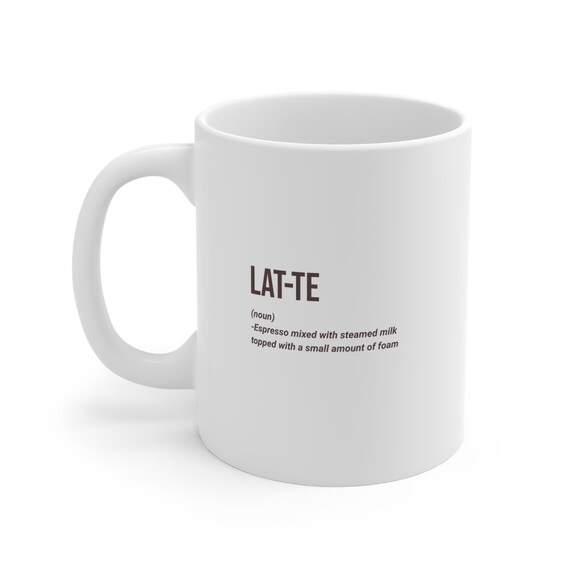 Latte Definition Coffee Mug: 11oz Ceramic Gift for Coffee Lovers