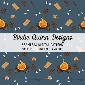 May include: Seamless digital pattern featuring a campfire theme with marshmallows, graham crackers, chocolate bars, and roasting forks on a dark blue background. The text "Birdie Quinn Designs" is displayed.