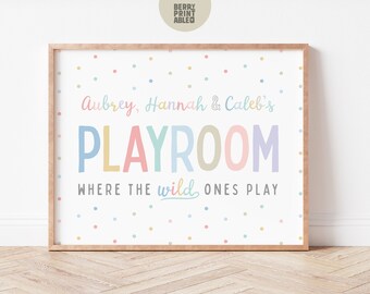 Playroom wall art, Where the wild ones play sign, Siblings poster, Neutral printable decor, Kids playroom poster, DIGITAL DOWNLOAD, P72RP