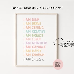 May include: A printable poster with the text "Choose your own affirmations!" and a list of affirmations in rainbow colors, including "I am kind", "I am brave", "I am strong", "I am creative", "I am honest", "I am loved", "I am beautiful", "I am capable", "I am happy", "I am enough", and "I am Emilia".