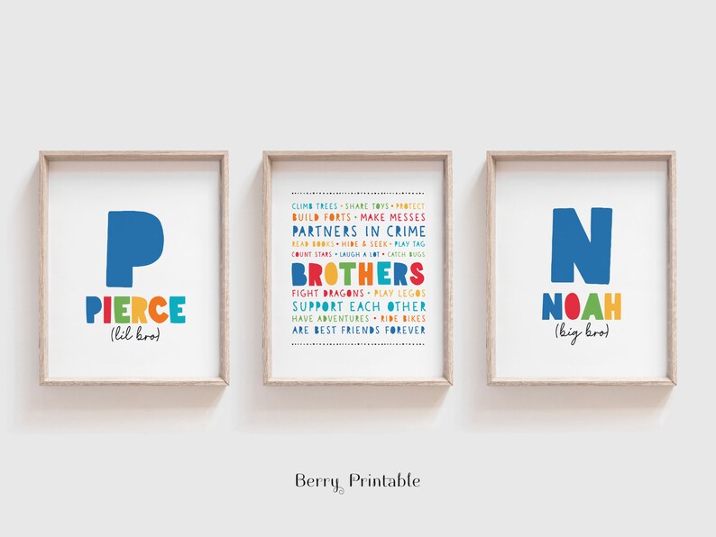May include: Three framed prints with colorful text and illustrations. The prints feature the letters P and N, the names Pierce and Noah, and the phrase "Brothers". The text also includes phrases like "Partners in Crime" and "Best Friends Forever".
