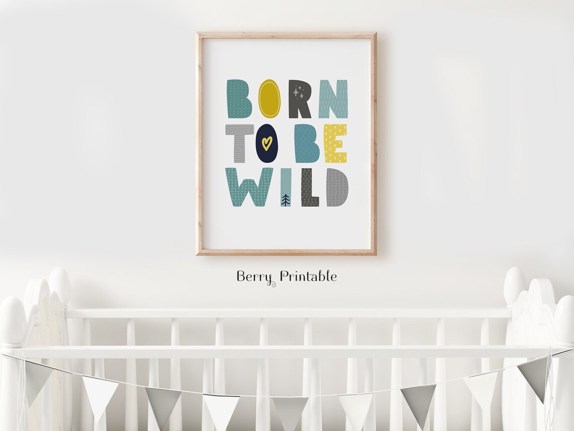 Born to Be Wild Printable Art Kids Room Decor Nursery Wall - Etsy