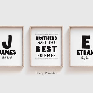 Brothers Printable wall art, Custom poster, Brothers make the best friends, Boy Shared room decor, Monochromatic sign, DIGITAL DOWNLOAD P72B