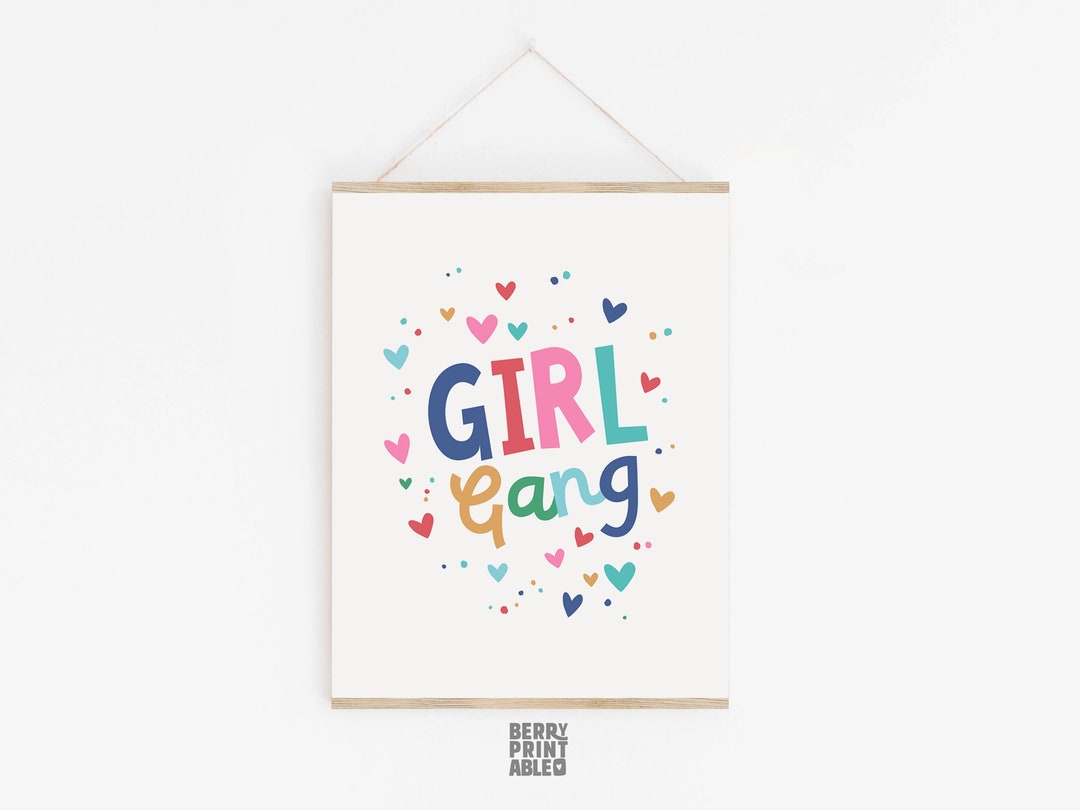 Girl Gang Wall Printable, Kids Playroom Poster, Girl Room Wall Art