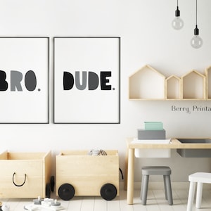 Bro dude printable wall art, Brothers print, Playroom decor, Boys Bedroom sign, Shared Room Decor, Black Wall Art, Instant download P72B