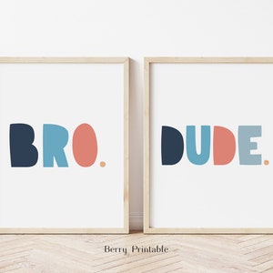 Bro dude Print - Brothers Printable Art - Boys Bedroom Decor - Kids Room Decor -  Colorful Nursery Wall Art - Set Of 2 Prints